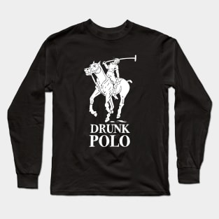 Drunk Polo Long Sleeve T-Shirt